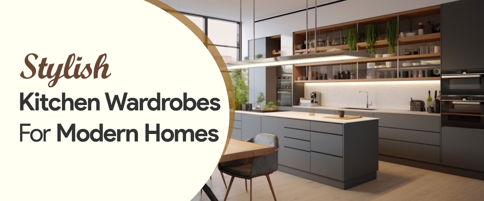 Stylish Kitchen Wardrobes for Modern Homes